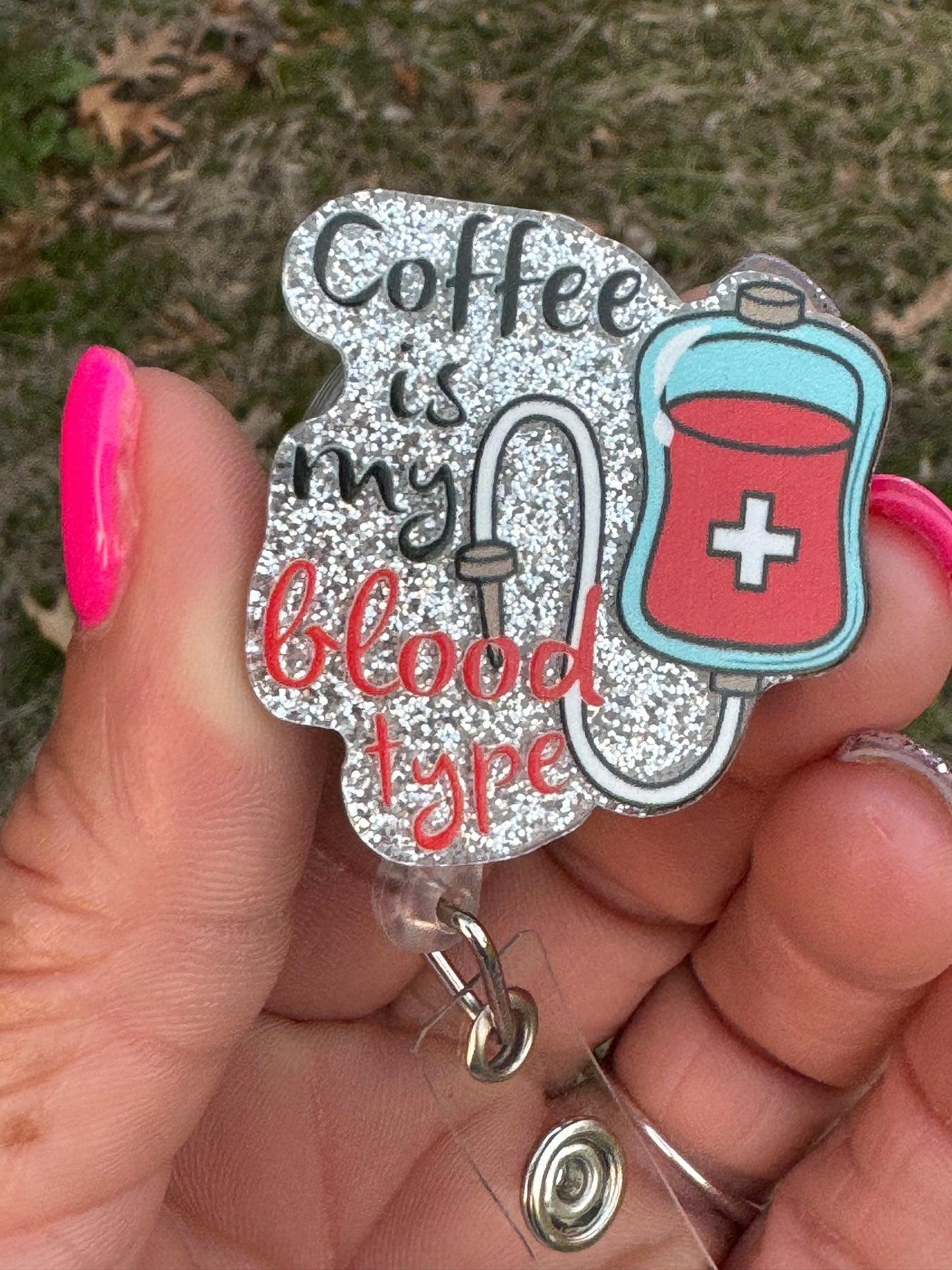 Coffee is my Blood type badge Reel