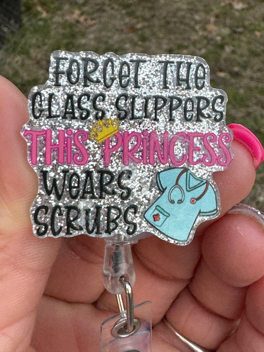 Forget the Glass Slippers, This Princess Wears Scrubs Badge Reel